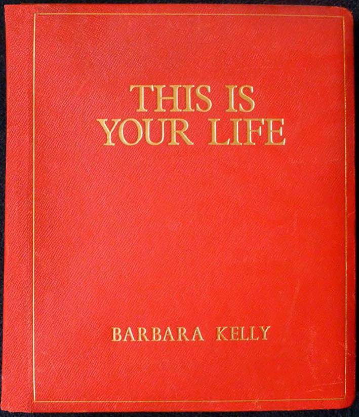 Barbara Kelly This Is Your Life Big Red Book