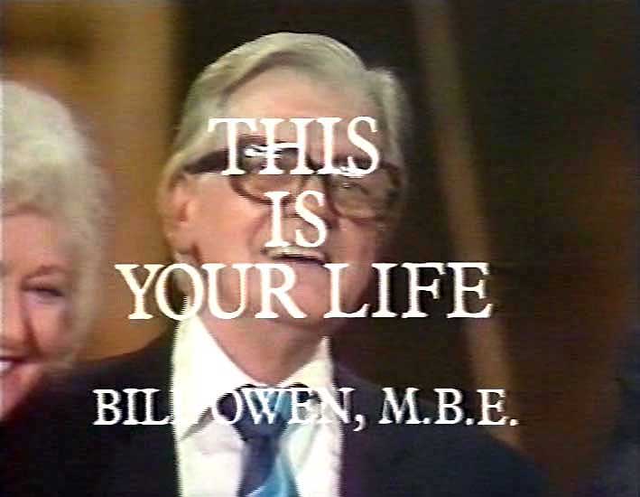 Bill Owen This Is Your Life