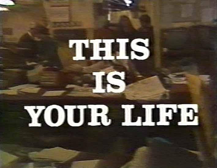 This Is Your Life: Stop Press feature