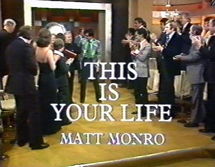 Matt Monro This Is Your Life