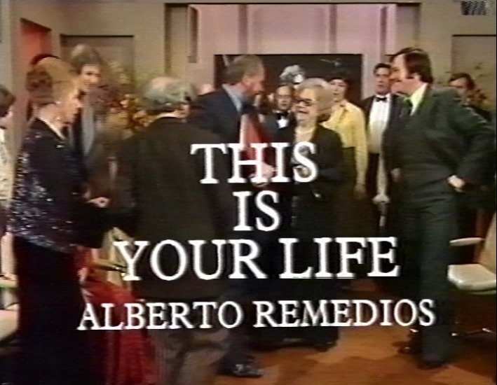Alberto Remedios This Is Your Life