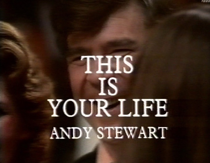 Andy Stewart This Is Your Life
