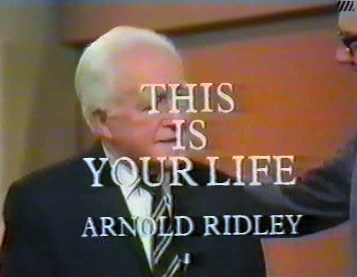 Arnold Ridley This Is Your Life