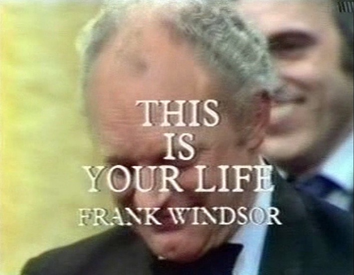 Frank Windsor This Is Your Life