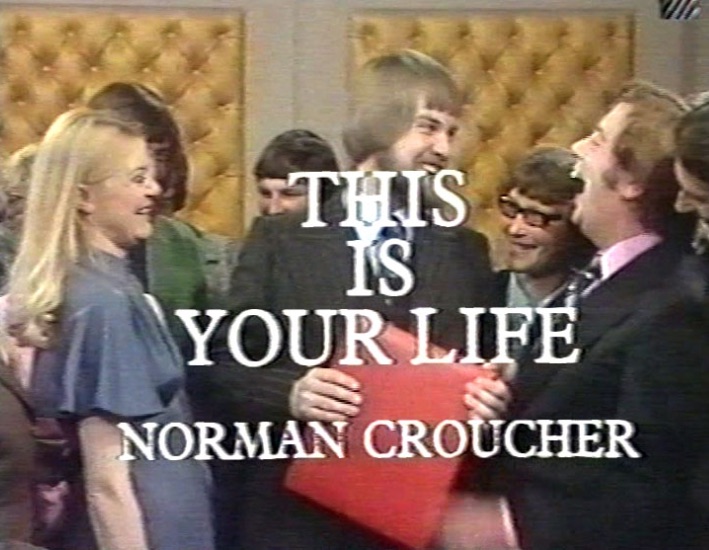 Norman Croucher This Is Your Life