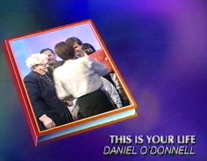 Daniel O'Donnell This Is Your Life
