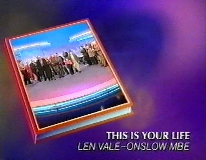 Len Vale-Onslow This Is Your Life