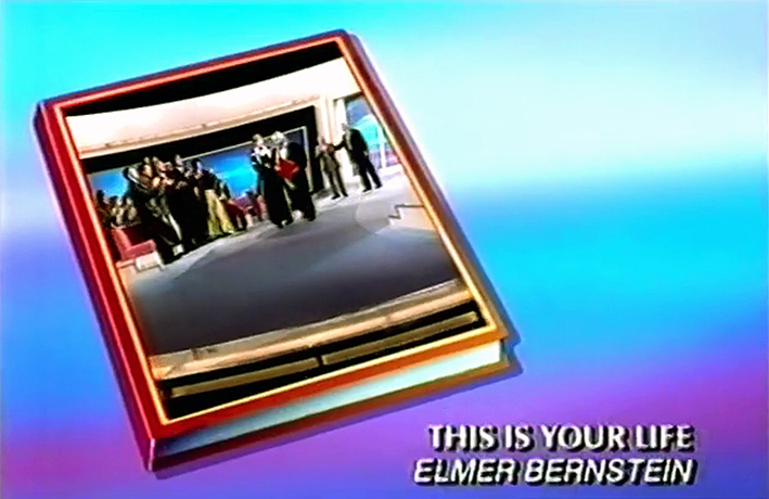 Elmer Bernstein This Is Your Life
