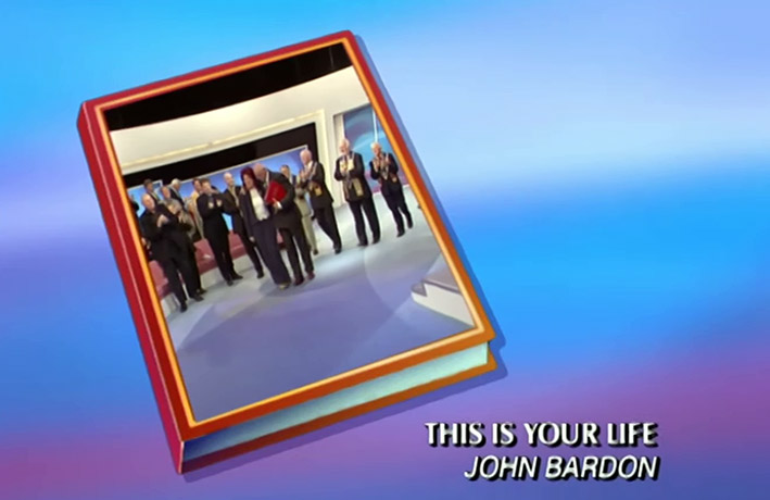 John Bardon This Is Your Life