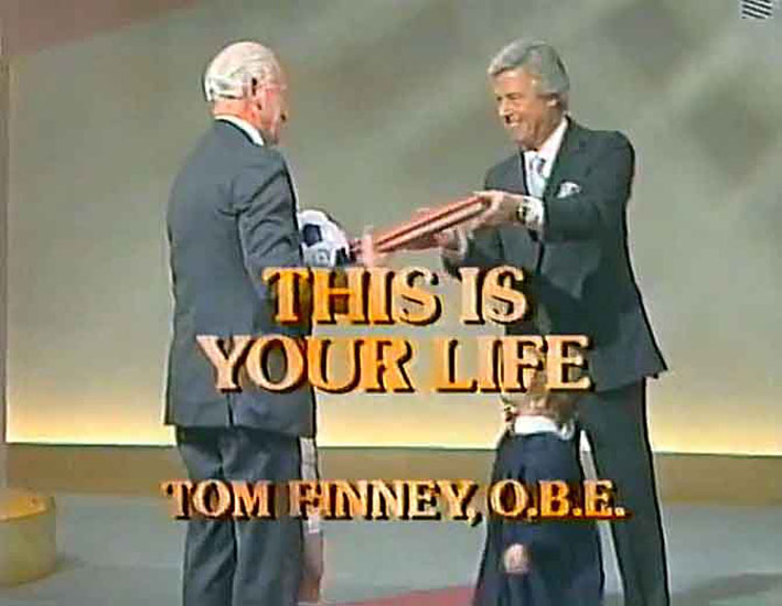 Tom Finney This Is Your Life