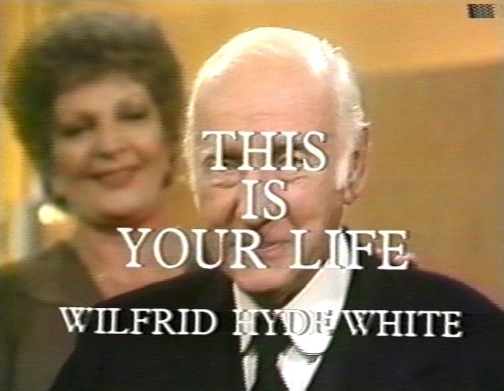 Wilfred Hyde-White This Is Your Life