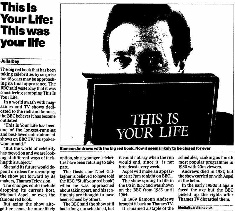 The Guardian: This Is Your Life article