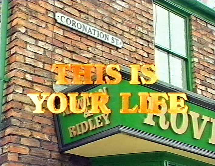 This Is Your Life: Coronation Street feature
