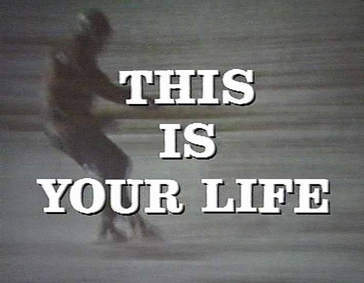 This Is Your Life: Life at Full Throttle feature