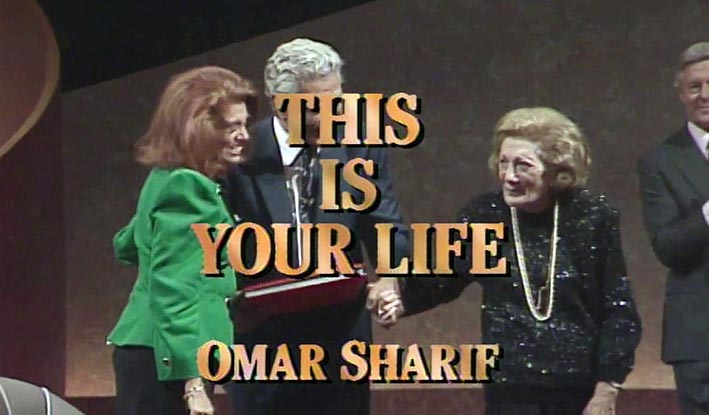 Omar Sharif This Is Your Life