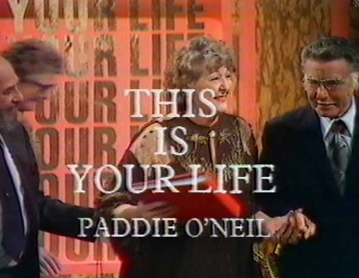 Paddie O'Neil This Is Your Life
