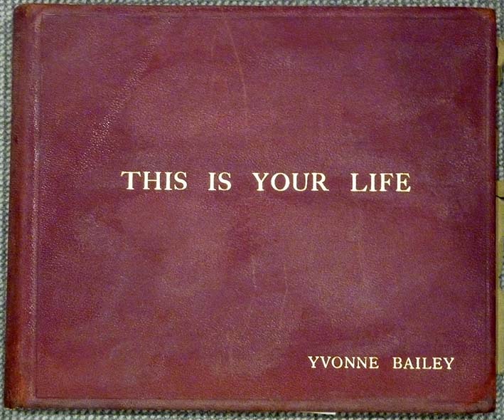 Yvonne Bailey This Is Your Life Big Red Book