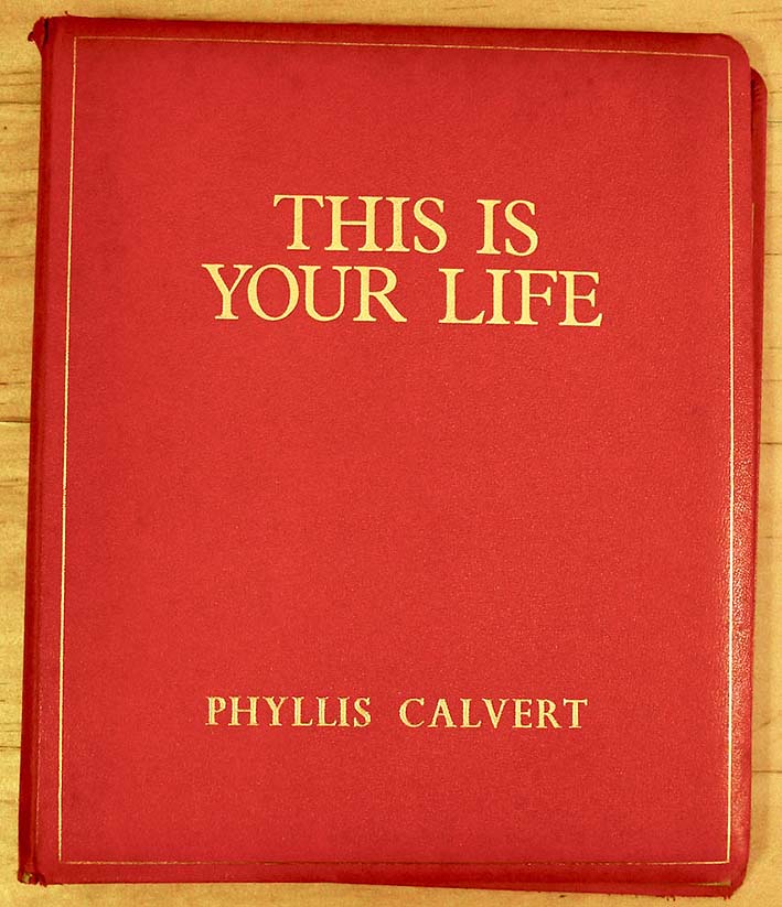 Phyllis Calvert This Is Your Life Big Red Book