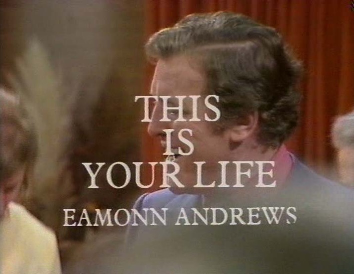 Eamonn Andrews This Is Your Life