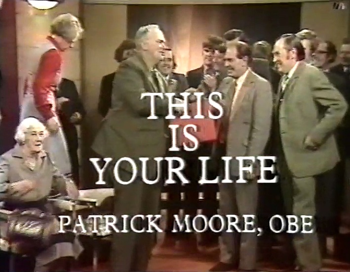 Patrick Moore This Is Your Life