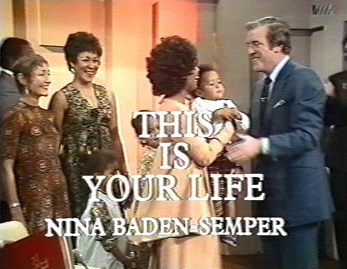 Nina Baden-Semper This Is Your Life