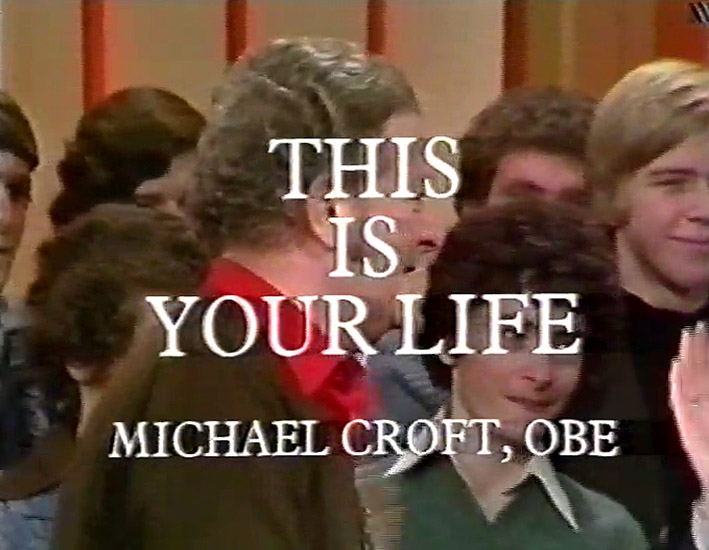 Michael Croft This Is Your Life