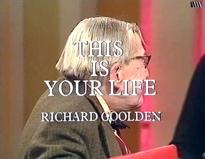 Richard Goolden This Is Your Life