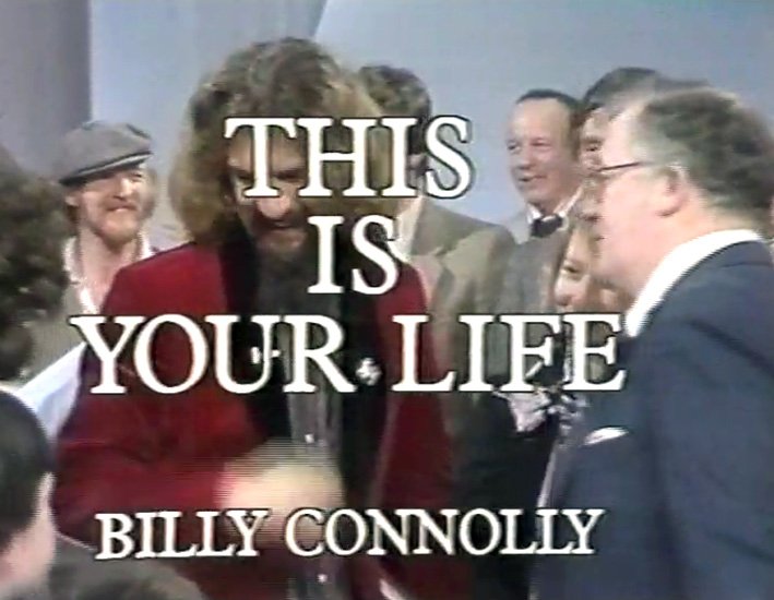 Billy Connolly This Is Your Life