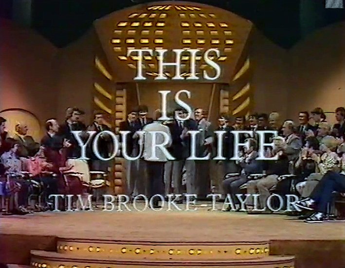 Tim Brooke-Taylor This Is Your Life