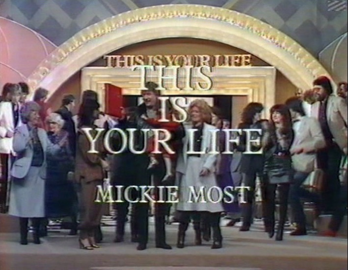Mickie Most This Is Your Life