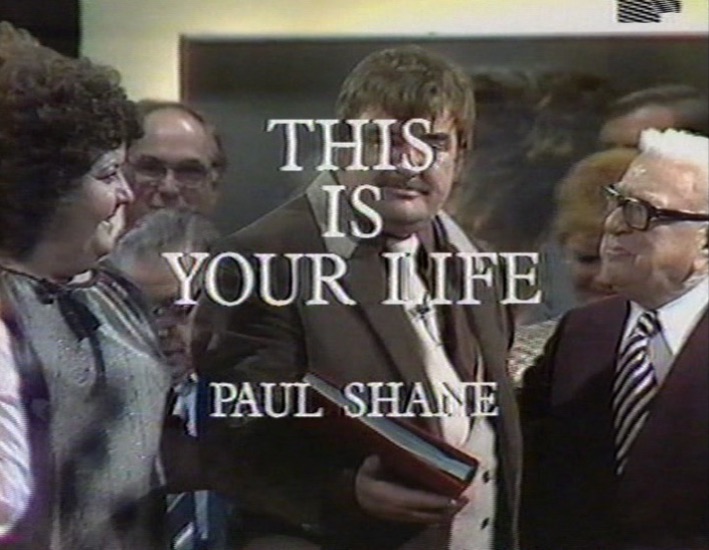 Paul Shane This Is Your Life