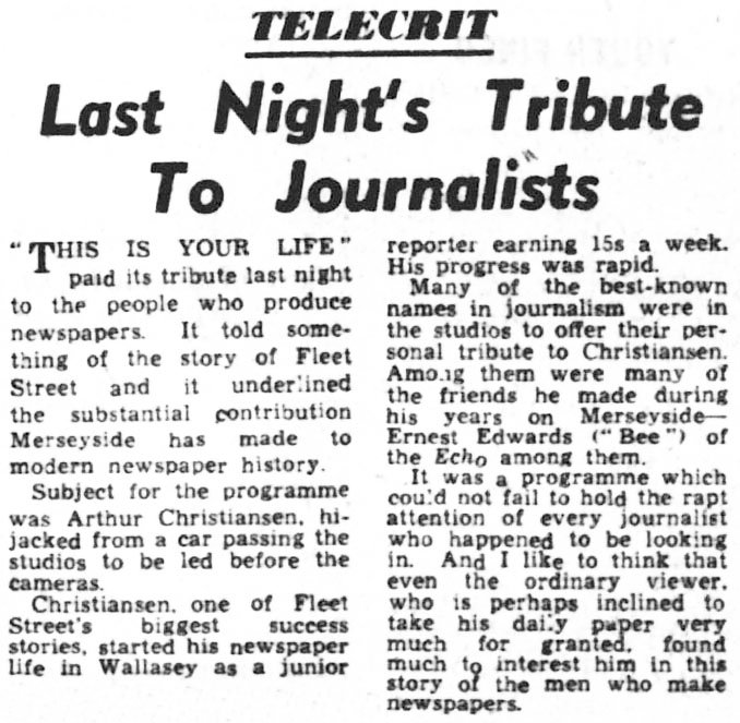 The Liverpool Echo article: Arthur Christiansen This Is Your Life