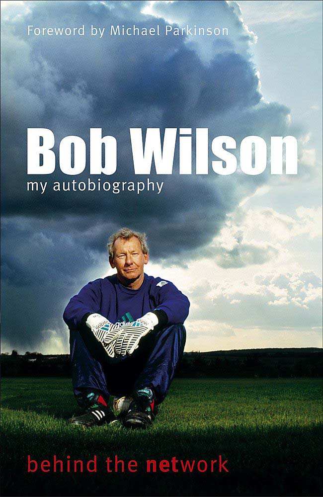 Bob Wilson's autobiography