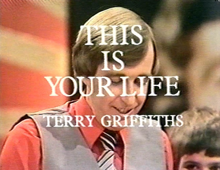 Terry Griffiths This Is Your Life