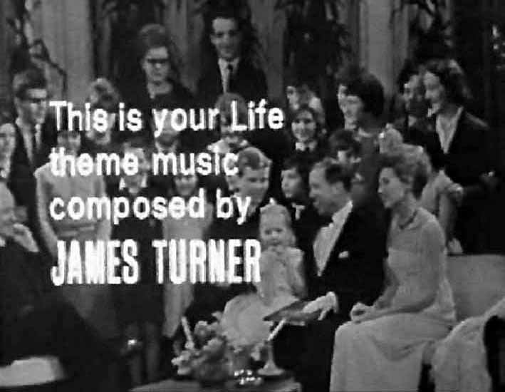 This Is Your Life James Turner credit